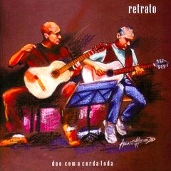 DUO COM A CORDA TODA / デュオ・コン・ア・コルダ・トーダ / RETRATO