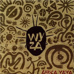 WYZA / AFRICA YAYA