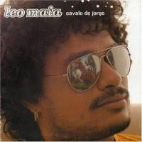 LEO MAIA / レオ・マイア / CAVALO DE JORGE