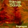 TORTURE SQUAD / PANDEMONIUM