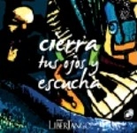 LIBERTANGO / CIERRA TUS OJOS Y ESCUCHA