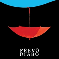 FREVO DIABO / FREVO DIABO