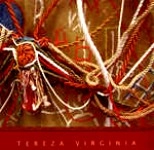 TEREZA VIRGINIA / テレーザ・ヴィルジーニャ / TEREZA VIRGINIA