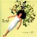 TETE ESPINDOLA / テテ・エスピンドーラ / E VA POR AR