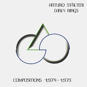 ARTURO STALTERI / アルトゥーロ・スタルッテリ / COMPOSITIONS 1974-1975