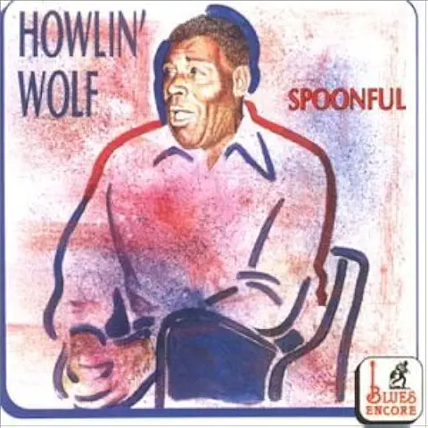 HOWLIN' WOLF / ハウリン・ウルフ / SPOONFUL
