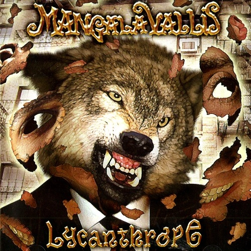 MANGALA VALLIS / マンガラ・ヴァリス / LYCANTHROPE