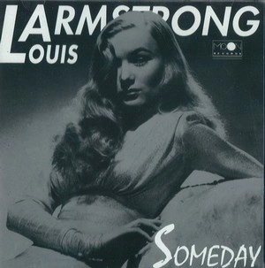 LOUIS ARMSTRONG / ルイ・アームストロング / SOMEDAY