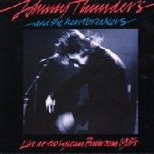 JOHNNY THUNDERS & THE HEARTBREAKERS / ジョニー・サンダース&ザ・ハートブレイカーズ / LIVE AT THE LYCEUM BALLROOM,LONDON 1984
