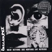 DISCHARGE / ディスチャージ / HEAR NOTHING SEE NOTHING SAY NOTHING