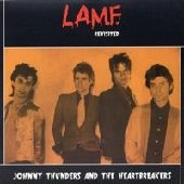JOHNNY THUNDERS & THE HEARTBREAKERS / ジョニー・サンダース&ザ・ハートブレイカーズ / L.A.M.F. REVISITED