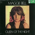 MAGGIE BELL / マギー・ベル / QUEEN OF THE NIGHT