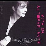 BARBARA RAIMONDI / VITA DA ALTOPARLANTE