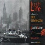 GIANNI BASSO / ジャンニ・バッソ / LUSH LIFE:TRIBUTE TO BILLY STRAYHORN