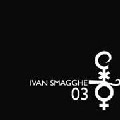 IVAN SMAGGHE / イヴァン・スマッジ / COCORICO 03