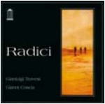 GIANLUIGI TROVESI & GIANNI COSCIA / RADICI
