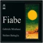 GABRIELE MIRABASSI/STEFANO BATTAGLIA / FIABE