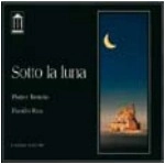 DANILO REA & PIETRO TONOLO / ダニーロ・レア&ピエトロ・トノロ / SOTTO LA LUNA