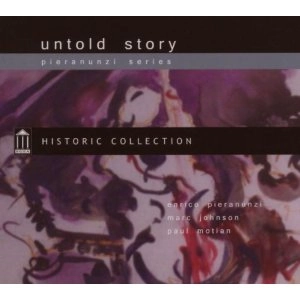 ENRICO PIERANUNZI / エンリコ・ピエラヌンツィ / UNTOLD STORY