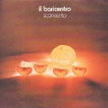 IL BARICENTRO / イル・バリチェントロ / SCONCERTO