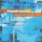 PASQUALE INNARELLA / MUSIC OF THE ANGELS