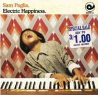 SAM PAGLIA / サム・パリア / ELECTRIC HAPPINESS