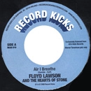 FLOYD LAWSON AND THE HEARTS OF STONE / AIR I BREATHE + RATED X
