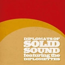 DIPLOMATS OF SOLID SOUND / ディプロマッツ・オブ・ソリッド・サウンド / DIPLOMATS OF SOLID SOUND FEATURING THE DIP