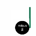 MILAUS / JJJ