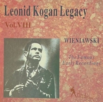 LEONID KOGAN / レオニード・コーガン / THE FAMOUS EARLY RECORDINGS