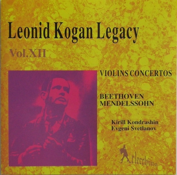 LEONID KOGAN / レオニード・コーガン / BEETHOVEN,MENDELSSOHN:VIOLIN CONCERTOS