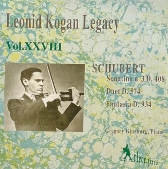 LEONID KOGAN / レオニード・コーガン / SCHUBERT:SONATINA NO.3,FANTASIA