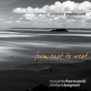 ALESSIO MENCONI / アレッシオ・メンコーニ / FROM EAST TO WEST