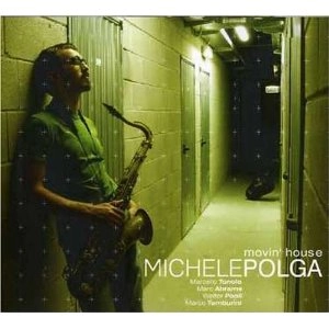 MICHELE POLGA / ミケーレ・ポルガ / MOVIN' HOUSE