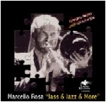 MARCELLO ROSA / マルチェロ・ローザ / JASS & JAZZ & MORE