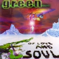 GREEN / グリーン / OF LOVE AND SOUL