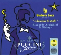 RICCARDO ARRIGHINI / リッカルド・アリギーニ / PUCCINI JAZZ-E LUCEVAN LE STELLE