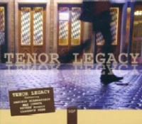 DANIELE SCANNAPIECO/MAX IONATA / ダニエル・スカナピエコ/マックス・イオナータ / TENOR LEGACY