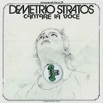 DEMETRIO STRATOS / デメトリオ・ストラトス / CANTARE LA VOCE