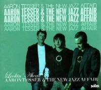 AARON TESSER / アーロン・テッセ / LOOKIN' AHEAD