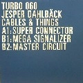 JESPER DAHLBACK / ジェスパー・ダールバック / CABLES & THINGS