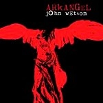JOHN WETTON / ジョン・ウェットン / ARKANGEL