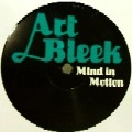 ART BLEEK / MIND IN MOTION