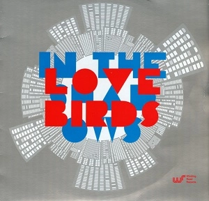 LOVEBIRDS / IN THE SHADOWS