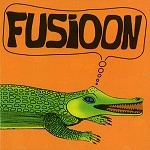 FUSIOON / フシオーン / FUSIOON -FARSA DEL BUEN VIVIR