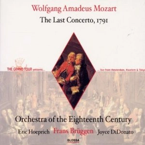 FRANS BRUGGEN / フランス・ブリュッヘン / 『モーツァルト~最後の協奏曲 1791』 / Mozart : Last Concerto (The)