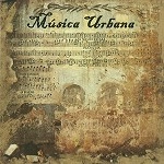 MUSICA URBANA / ムジカ・ウルバナ / MUSICA URBANA