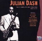 JULIAN DASH / COMPLETE RECORDINGS 1950-1953