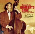 CONJUNTO DE HUMBERTO CANE / LLEGO LA RUMBA