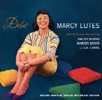 MARCY LUTES / マーシー・ルーツ / DEBUT